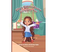 Ella's Extraodinary Extra-Long Hair (Favorite Children's Books)