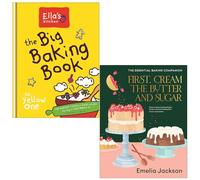 Ella's Kitchen The Big Baking Book & First Cream the Butter and Sugar By Emelia Jackson 2 Books Collection Set