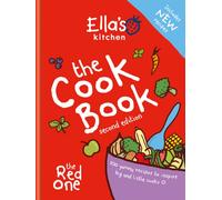 Ella's Kitchen: The Cookbook : The Red One, New Updated Edition