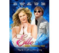 Elle: A Modern Cinderella Story