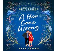 Elle James Bewitched: A Hex Gone Wrong: The Witch's Initiation / Possessing Elle James Multicolor