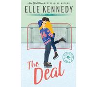 The Deal: The addictive sports romance from TikTok sensation and bestselling author, Elle Kennedy! (Off-Campus)
