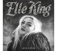 Elle King - Love Stuff +Bonus [Japan CD] SICP-4539