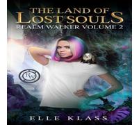 Elle Klass The Land of Lost Souls Paperback Book Elle Klass Multicolor