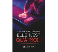 Elle n'est qu'à moi !