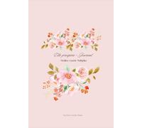 Elle prospère - Journal - Rose girly: Carnet de 47 méditations chrétiennes pour attirer les bénédictions, vivre dans la gratitude, la richesse et l'abondance de Dieu.