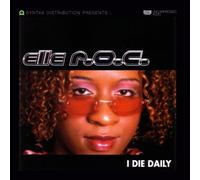 Elle R.O.C. - I Die Daily