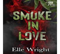 Elle Wright Smoke in Love: Four20 Bae Paperback Book Elle Wright Multicolor