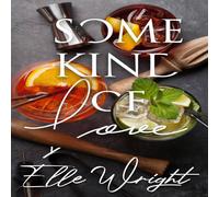 Elle Wright Some Kind of Love Paperback Book Elle Wright Multicolor