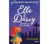 Elle Y Darcy: Escrito En Las Estrellas / Elle & Darcy: Written in the Stars