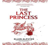 Ellen Alpsten The Last Princess Hardcover Book Ellen Alpsten Multicolor