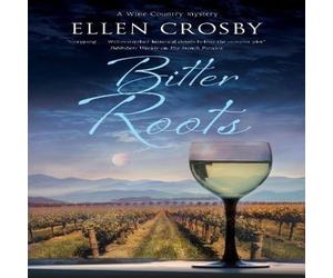 Ellen Crosby Bitter Roots Paperback Book Ellen Crosby Multicolor