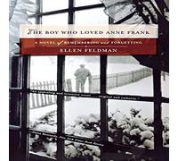 Ellen Feldman Boy Who Loved Anne Frank Paperback Book Ellen Feldman Multicolor