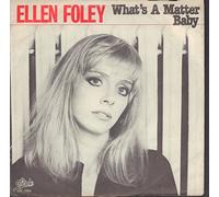 Ellen Foley - What's a matter baby (1979) / Vinyl single [Vinyl-Single 7'']
