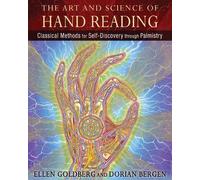 Ellen Goldberg Dorian Bergen The Art and Science of Hand Reading (Hardback)