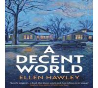 Ellen Hawley Decent World Paperback Book Ellen Hawley Multicolor