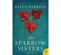 Ellen Herrick The Sparrow Sisters Paperback Book Ellen Herrick Multicolor