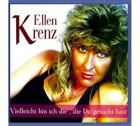 Ellen Krenz - Vielleicht bin ich die, die Du gesucht hast