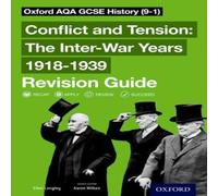 Ellen Longley Oxford AQA GCSE History: Conflict & Tension: The Inter-War Years Ellen Longley Multicolor
