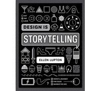 Design is Storytelling