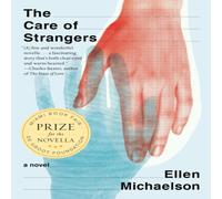 Ellen Michaelson Care Of Strangers Hardback Book Ellen Michaelson Multicolor