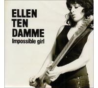 Ellen Ten Damme - Impossible Girl