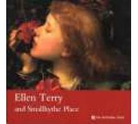 Ellen Terry and Smallhythe Place, Kent: National Trust Guidebook