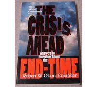 Ellen White Comments on the Crisis Ahead