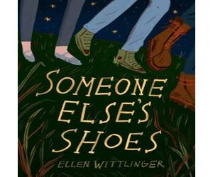 Ellen Wittlinger Someone Else's Shoes Paperback Book Ellen Wittlinger Multicolor