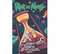 Ellerby, Marc - Rick and Morty Volume 10 (RICK & MORTY TP)