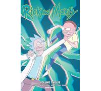 Ellerby, Marc - Rick and Morty Volume 12 (RICK & MORTY TP)