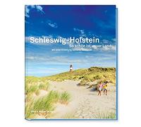 Ellert & Richte Schleswig-Holstein So schön ist unser Land mit einer (Hardback)
