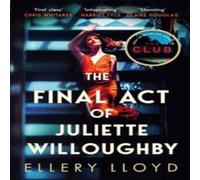 Ellery Lloyd The Final Act of Juliette Willoughby Paperback Book Ellery Lloyd Multicolor