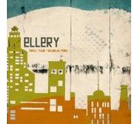 Ellery - Make Your Troubles Mine