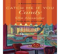 Ellie Alexander Catch Me If You Candy Paperback Book Ellie Alexander Multicolor