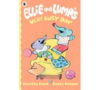 Ellie and Lump's Very Busy Day