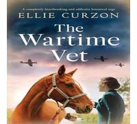 Ellie Curzon The Wartime Vet: A completely heartbreaking & addictive Ellie Curzon Multicolor
