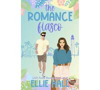 Ellie Hall The Romance Fiasco: A Sweet Romantic Comedy Treasure Hunt Ellie Hall Multicolor