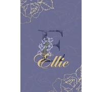 Ellie Journal: Monogram E Personalized Floral Notebook for Women Decorative Purple and Gold Monogram Journal, Cute Aesthetic Notebook, Personalized Diary and Birthday Gift for Women Named Ellie