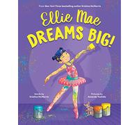 Ellie Mae Dreams Big!