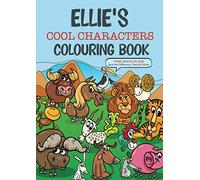 ELLIE’S Cool Characters Colouring Book - Three books in one, spot the difference, trace and colour: An amazing personalised fun colouring book designed for young growing imaginations.