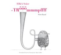 Ellie’s Voice : or Trooommmpffff