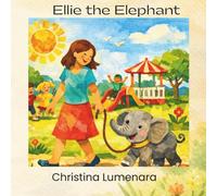 Ellie the Elephant at Echo Wildlife Refuge (Echo Wildlife Refuge Series)