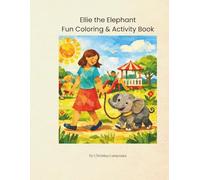 Ellie the Elephant: Coloring & Activity Book