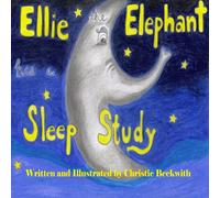 Ellie the Elephant has a Sleep Study