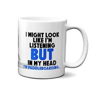 EllieBeanPrints Paddleboard Mug - Paddle Board Mug - SUP Gift - I Might Look Like I'm Listening But in My Head I'm Paddleboarding