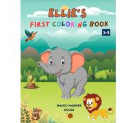 Ellie's First Coloring Book: A Fun and Simple Coloring Book for Toddlers Ages 1-3 | 50 Easy Images of Fruits, Vegetables, Animals, Birds & Everyday Objects