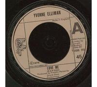 Elliman, Yvonne - LOVE ME 7" (45) UK RSO 1976 B/W I DON'T KNOW WHY I KEEP HANGIN' ON (2090205)
