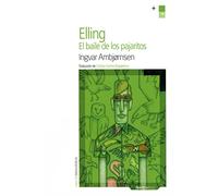 Elling : el baile de los pajaritos (Letras N rdicas)