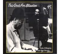 Ellington Duke & Bro - This One's For Blanton